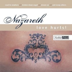 Nazareth - Love Hurts by Nazareth (2005-01-11)