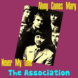 "Association - Along Comes Mary