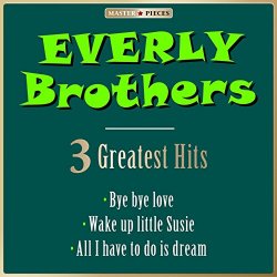 "Everly Brothers - Wake up Little Susie