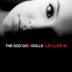 "Goo Goo Dolls - Stay With You