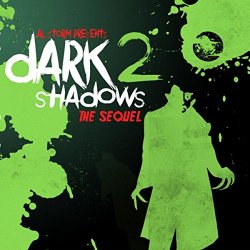 Various Artists - Dark Shadows 2 - The Sequel