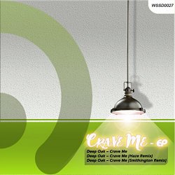 Deep Oak - Crave Me EP