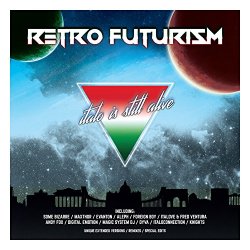 Various Artists - Retro Futurism - Italo Is Still Alive