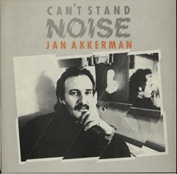 Jan Akkerman - Can't Stand Noise