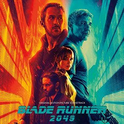 [Soundtrack]Hans Zimmer and Benjamin Wallfisch - Blade Runner 2049 (Original Motion Picture Soundtrack)