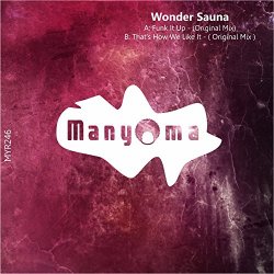 Wonder Sauna - Funk It Up
