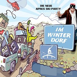Various Artists - Im Winterdorf (Die neue Après Ski Party)