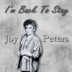 Joy Peters - I'm Back to Stay (Radio Edit)