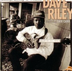 Dave Riley - Whiskey, Money and Women