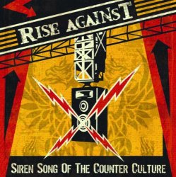 Rise Against - Siren Song Of The Counter-Culture (Bonus Track)