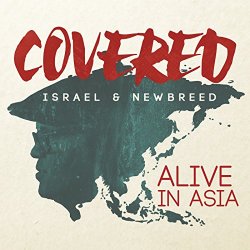Israel And New Breed - Covered: Alive In Asia (Deluxe Version)
