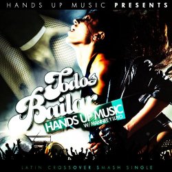 Hands up Music feat. ManniFe Y Luyo - Todos Bailar (Everybody Dance) [feat. ManniFe Y Luyo]