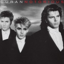 Duran Duran - Notorious by Duran Duran (2014-01-29)