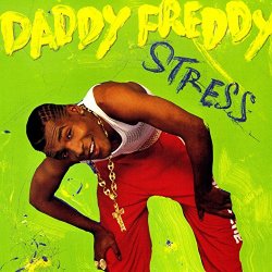 Daddy Freddy - Daddy Freddy's in Town