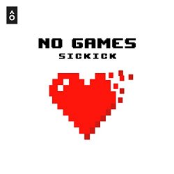 Sickick - No Games (Fr⍉nts Remix)