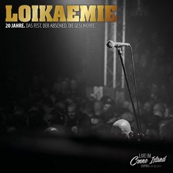 Loikaemie - 20 Jahre. Das Fest. Der Abschied. Die Geschichte. (Live im Conne Island 2014) [Explicit]