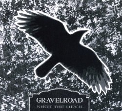 Gravelroad - Shot the Devil [Import USA]