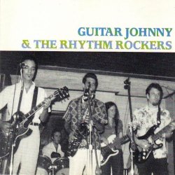 Guitar Johnny - Guitar Johnny and the Rythm Rockers