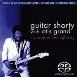 Guitar Shorty & the Otis Grand Blues Band - My Way or the Highway by Guitar Shorty & the Otis Grand Blues Band (2005-03-08)