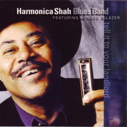 Harmonica Shah - Tell It to Your Landlord [Import allemand]