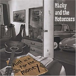 Micky - Ain't in It for the Money