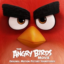 Various Artists - The Angry Birds Movie (Original Motion Picture Soundtrack)
