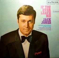 JACK JONES - If You Ever Leave Me - Jack Jones LP