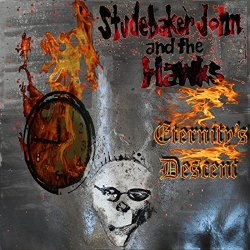 Studebaker John & The Hawks - Eternity's Descent