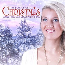 Summer Brooke And The Mountain Faith Band - The Sounds of Christmas