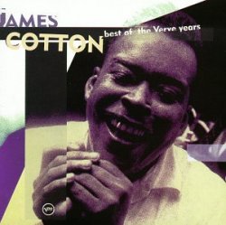 James Cotton - The Best of the Verve Years