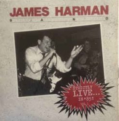 James Harman Band - (VINYL LP) Strictly Live In 85 Vol.1