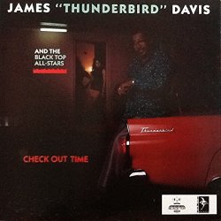 James "Thunderbird" Davis - Check Out Time