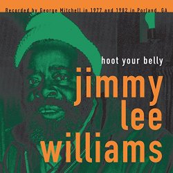 Jimmy Lee Williams - Hoot Your Belly