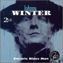 Johnny Winter - Electric Blues Man