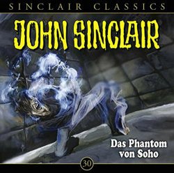 John Sinclair Classics - Das Phantom Von Soho-Folge 30 [Import allemand]