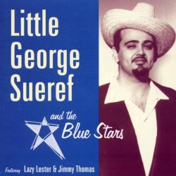 Little George Sueref - And The Blue Stars [Import USA]