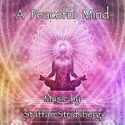 Staffan Stridsberg - A Peaceful Mind