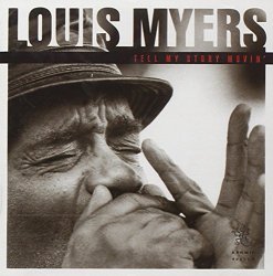 Louis Myers - Tell My Story Movin' [Import allemand]