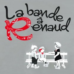   - La Bande A Renaud