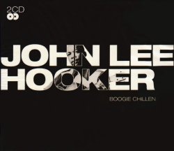 Boogie Chillen by John Lee Hooker (2008-01-01)