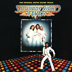   - Saturday Night Fever (The Original Movie Soundtrack)