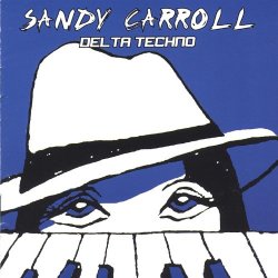 Sandy Carroll - Delta Techno