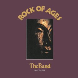 Band, The - Rock Of Ages