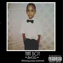 Jo G.I. - That Boy [Explicit]