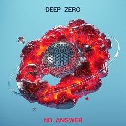 Deep Zero - No Answer (Extended Mix)