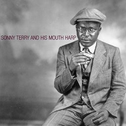 Sonny Terry - Sonny Terry and His Mouth Harp