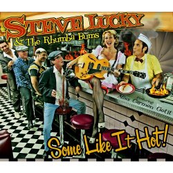 Steve Lucky And The Rhumba Bums - Some Like It Hot