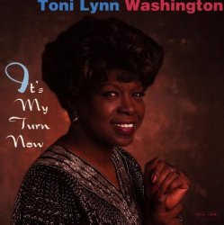 It's My Turn Now by Toni Lynn Washington (1997-10-07)