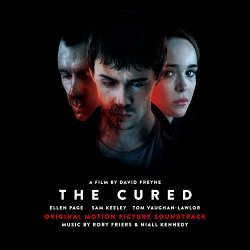Rory Friers & Niall Kennedy - The Cured (Original Motion Picture Soundtrack)