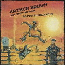 Arthur Brown with Jimmy Carl Black - Brown, Black and Blue